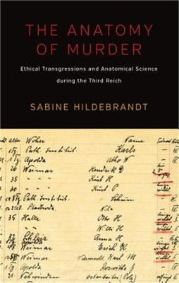 The Anatomy of Murder: Ethical Transgressions and Anatomical Science During the