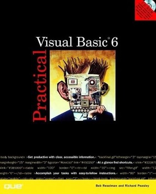 Practical Visual Basic 6 by Reselman, Bob Mixed media product Book The Fast Free
