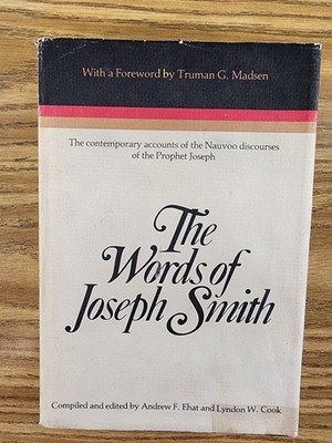The Words of Joseph Smith Nauvoo Discourses Andrew Ehat Cook Mormon LDS 1980 HC