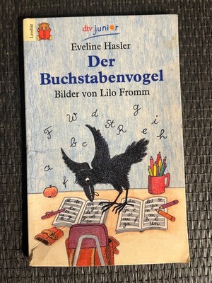 Der Buchstabenvogel von Eveline Hasler  |   651