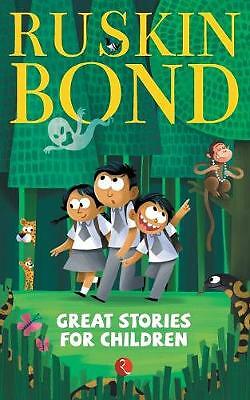 Great Stories for Children by Ruskin Bond (Paperback, 2011)