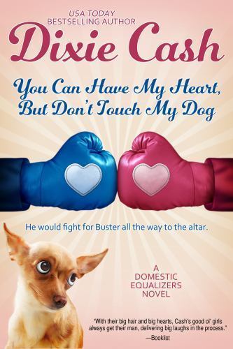 You Can Have My Heart, but Don't Touch My Dog [The Domestic Equalizers]