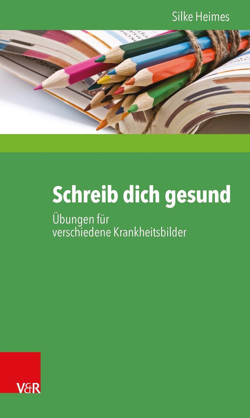 Thumbnail - Silke Heimes | Schreib Dich Gesund | Taschenbuch | Deutsch (2015) |