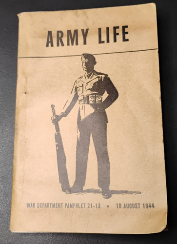 Vintage 1944 WW2 WWII Army Life War Department Pamphlet 21-13 10 August 1944