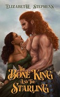 The Bone King And The Starling Elizabeth Stephens Taschenbuch Englisch 2025