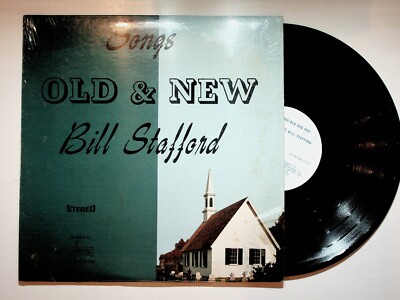Evangelist Bill Stafford Songs Old & New Gospel Christian Vinyl LP Record VG+