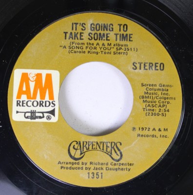Pop 45 Carpenters - It'S Going To Take Some Time / Flat Baroque On Am Records
