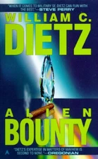 Alien Bounty - Mass Market Paperback By Dietz, William C - VERY GOOD