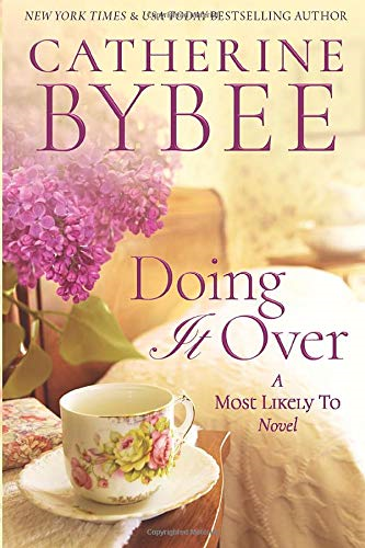 Doing It Over: 1 (A Most Likely To Novel, 1)