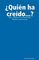 Por Elamortodolopuede | ¿Quien Ha Creido...? | Taschenbuch | Spanisch (2013)