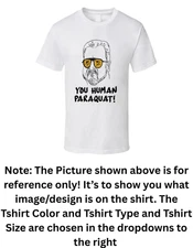 The Big Lebowski Walter Sobchak You Human Paraquat! Quote T Shirt