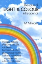 Nature of Light and Colour in the Open Air Paperback M. G. Minnae