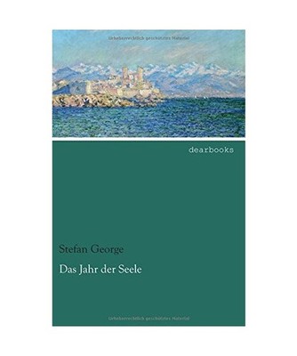 Das Jahr der Seele, Stefan George
