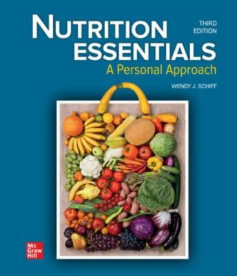 Loose Leaf for Nutrition Essentials: A Personal Approach, Schiff, Wendy, 9781260