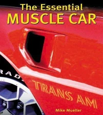Essential Muscle Cars by Mueller, Mike