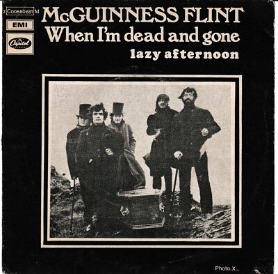 Mc GUINESS FLINT SP FRANCE WHEN I'M DEAD AND GONE LAZY AFTERNOON 