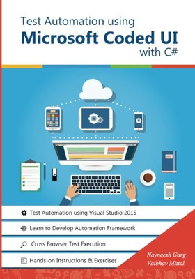 Testautomatisierung mit Microsoft codiertem UI mit C #: Schritt - Taschenbuch NEU Garg, MR