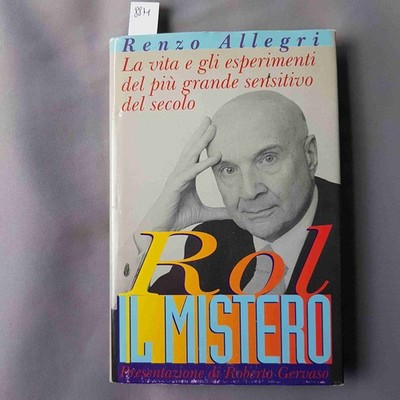 ROL DAS GEHEIMNIS Das Leben und die Experimente des größten Sensiblen RENZO ALLEGRI