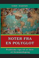 Yuriy Ivantsiv | Noter Fra En Polyglot | Taschenbuch | DäNisch (2023) | [.]