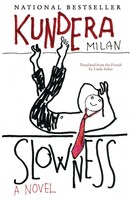 Milan Kundera | Slowness | Taschenbuch | Englisch (1997) | Harper Perennial