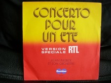 VINYL 45 T – INDICATIF RADIO RTL – CONCERTO POUR UN ETE – ALAIN PATRICK ORCHESTR