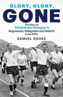 Glory; Glory; Gone | Samuel Rooke | Englisch | Buch | Gebunden | 2023