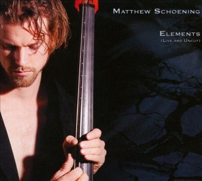 Elements (Live, Uncut Recording) [Digipak] by Matthew Schoening [CD]