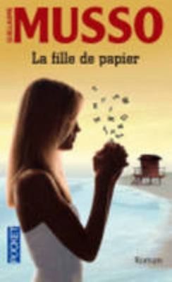 La fille de papier by Musso, Guillaume