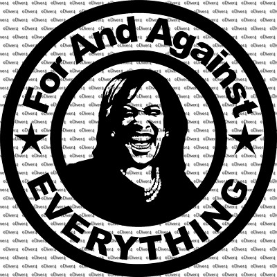 Round Kamala Harris For And Against Everything Vinyl Decal Anti Kamala US Made