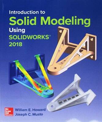 Introduction to Solid Modeling Using SolidWorks 2018 - Paperback - GOOD