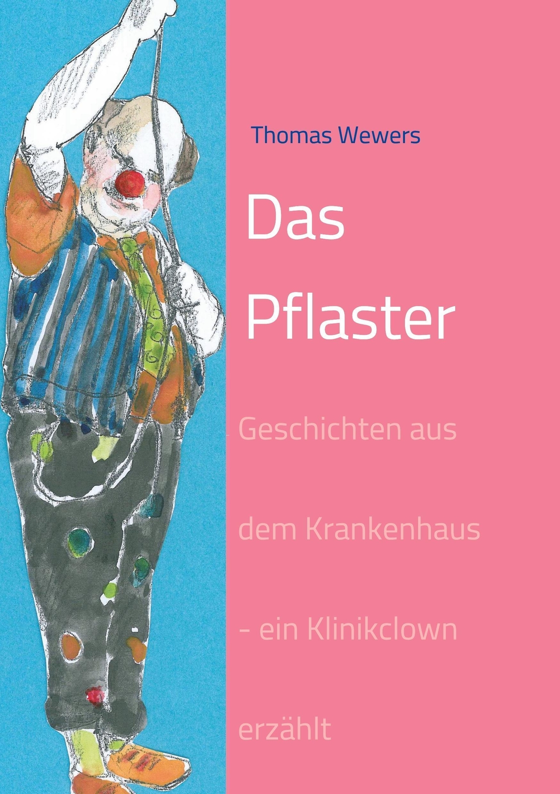 Thumbnail - Thomas Wewers | Das Pflaster | Taschenbuch | Deutsch (2018) |