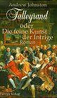 Talleyrand oder Die feine Kunst der Intrige von Johnston... | Buch | Zustand gut