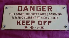 NICE VINTAGE PG&E PACIFIC GAS & ELECTRIC DANGER KEEP OFF TOWER PORCELAIN SIGN
