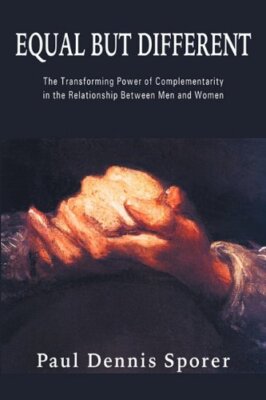 Equal But Different: The Transforming Power of Complementarity in the Relatio-,