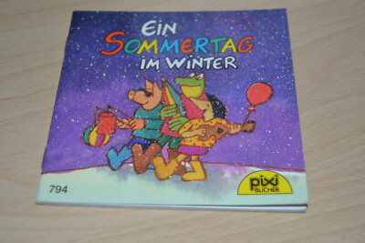 Pixi Buch Nr. 794: Ein Sommertag im Winter -sehr guter Zustand-