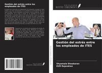 Shyamala Diwakaran (U. A.) | GestióN Del EstréS Entre Los Empleados De Ites