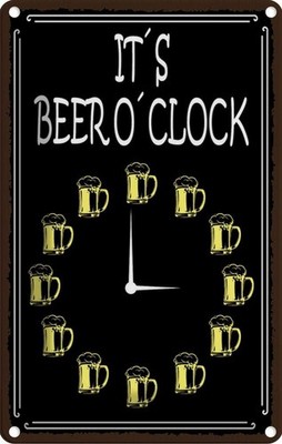 Blechschild 30x20 cm it´s Beer o´clock Bier Alkohol Essen Trinken Bar Club Deko 