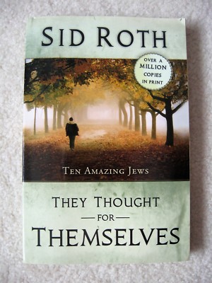 THEY THOUGHT FOR THEMSELVES - Ten Amazing Jews Book by Sid Roth 