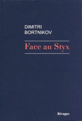 Face au Styx - Dimitri Bortnikov - V1743556