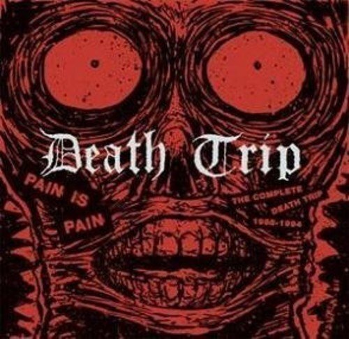 Death Trip Pain Is Pain-Complete 1988-1994 (Vinyl LP)