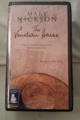 The Venetian House: Mary Nickson: Unabridged Cassette Narr Jilly Bond