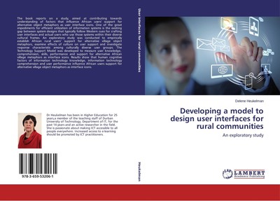 Developing a model to design user interfaces for rural communities Delene Heukel