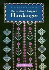 Decorative Designs in Hardanger (Milner Craft Series) by Gina Marion