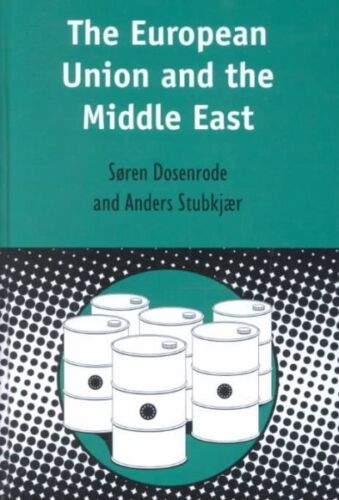 European Union and the Middle East, Hardcover by Dosenrode-Lynge, Soren Zibra... - 第 1/1 張圖片