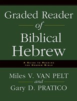 The Graded Reader Of Biblical Hebrew A Guide To Reading The Hebrew Bible Buch