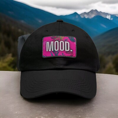 Get In The ''Mood'', Dad Hat With Faux Leather Patch 