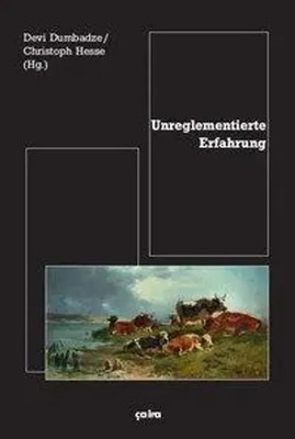 Unreglementierte Erfahrung | Devi/Gerhard Scheit/Braunstein, Dirk u a Dumbadze