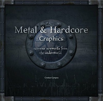 Metal & Hardcore Graphics: Extreme Artworks from the Buch Kroemer Buchvertrieb