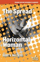 Barry N. Malzberg | The Spread / Horizontal Woman | Taschenbuch | Englisch