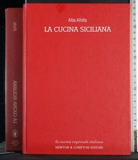 LA CUCINA SICILIANA. ALBA ALLOTTA. NEWTON COMPTON. 1ED.
